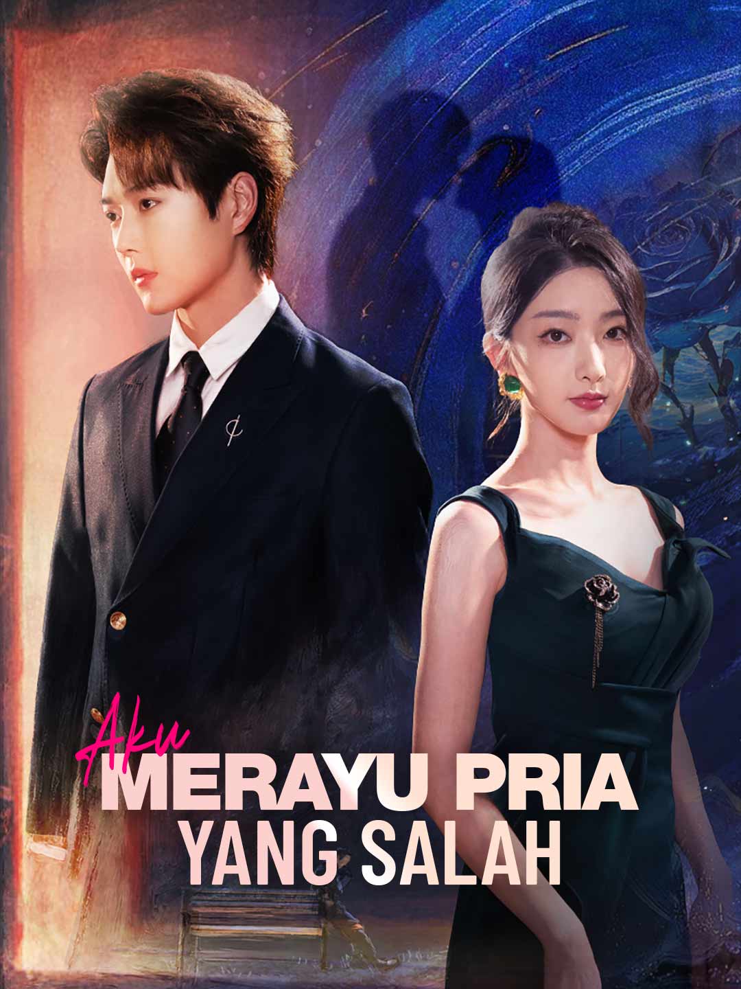Aku Merayu Pria yang Salah