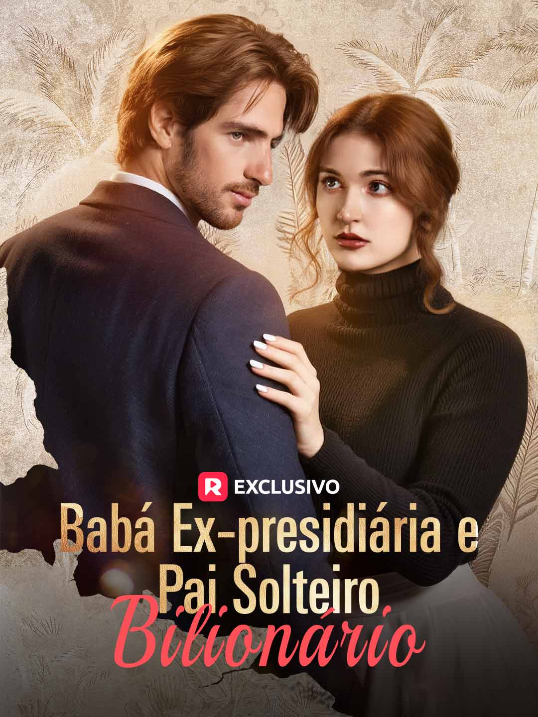 (Dubbing) Babá Ex-presidiária e Pai Solteiro Bilionário
