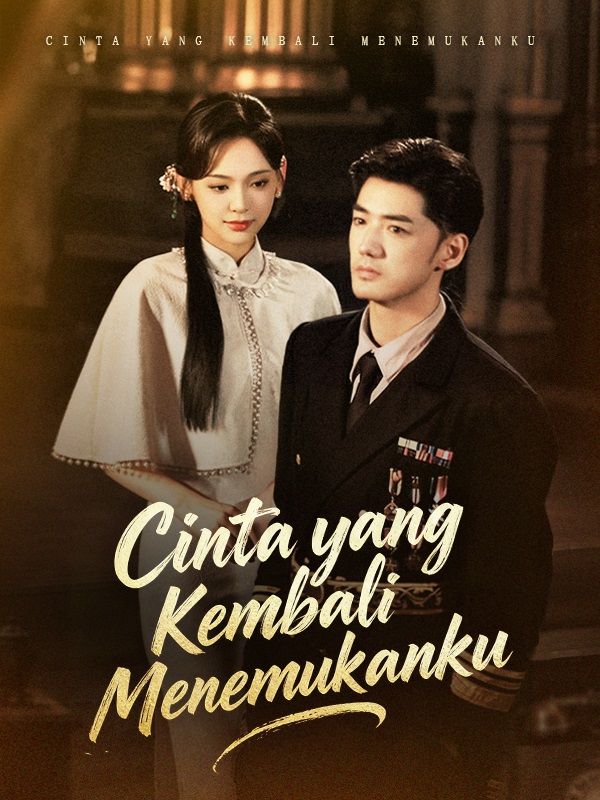 Cinta yang Kembali Menemukanku (Sulih Suara)