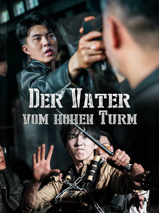 Der Vater vom hohen Turm