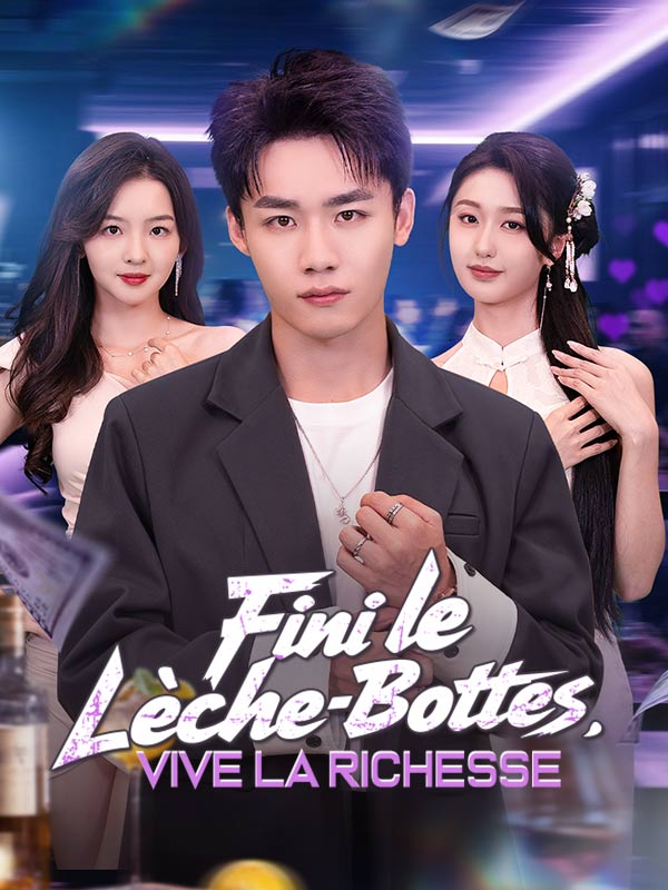 Fini le Lèche-Bottes, Vive la Richesse ( Doublé ) (2026)