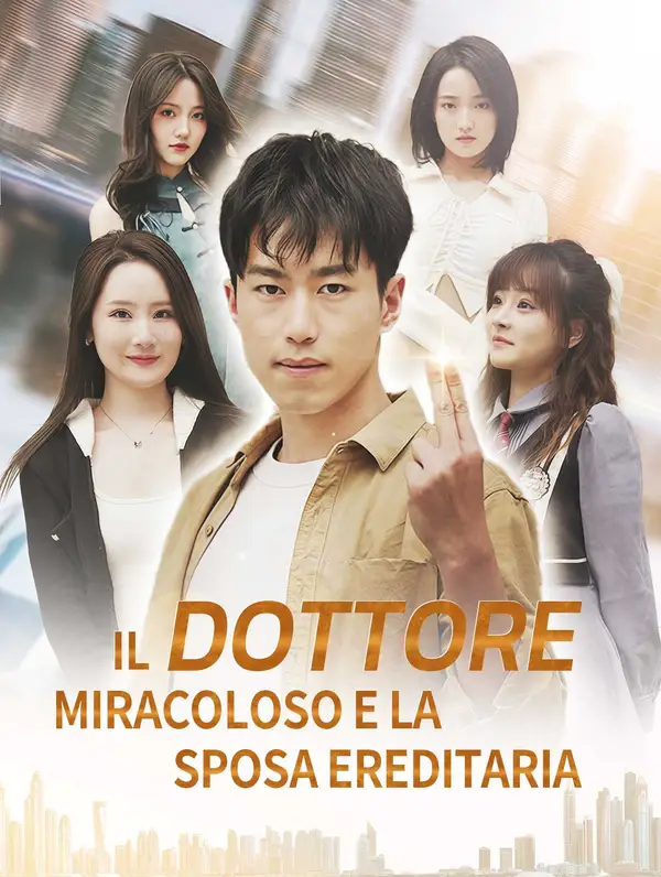 Il Dottore Miracoloso e la Sposa Ereditaria