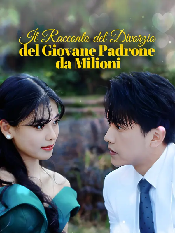 Il Racconto del Divorzio del Giovane Padrone da Milioni