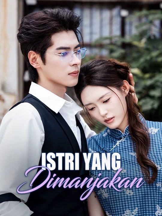 Istri yang Dimanjakan