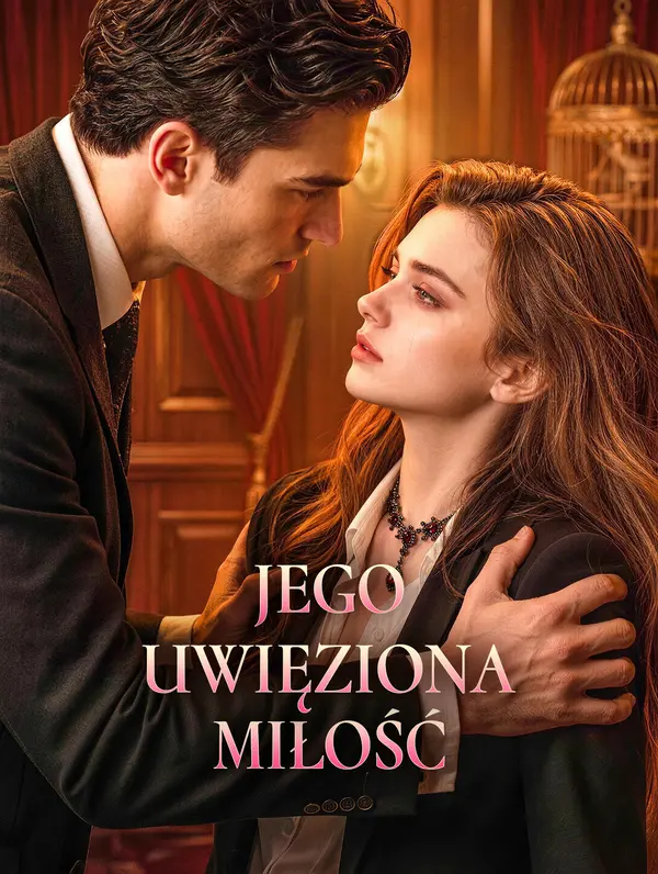 Jego uwięziona miłość
