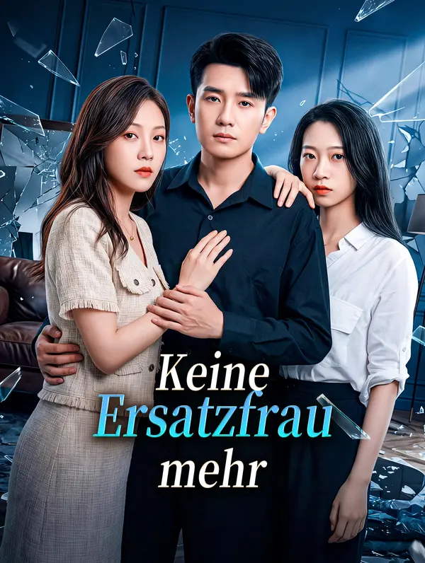 Keine Ersatzfrau mehr(Synchron)
