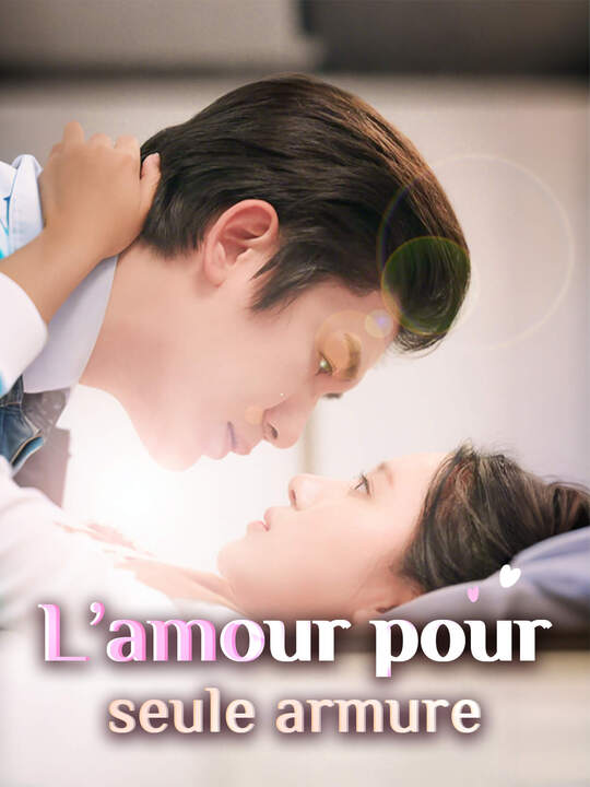 L’amour pour seule armure