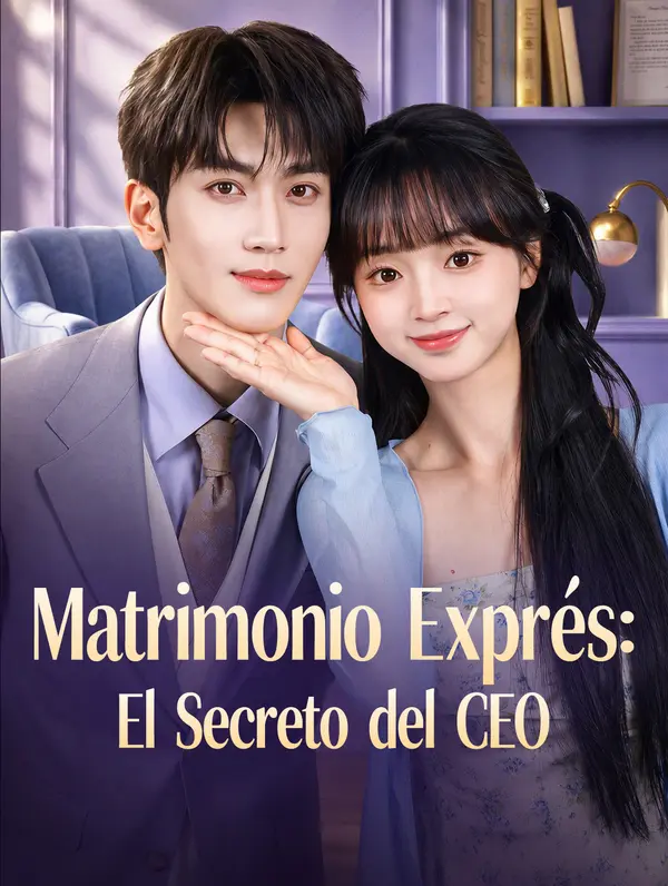 Matrimonio Exprés: El Secreto del CEO