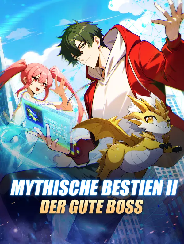 Mythische Bestien IIDer gute Boss