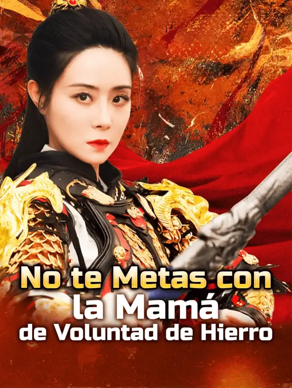 No te Metas con la Mamá de Voluntad de Hierro.(Doblado)