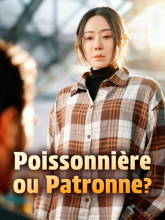 Poissonnière ou Patronne ?