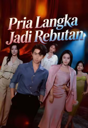 Pria Langka Jadi Rebutan