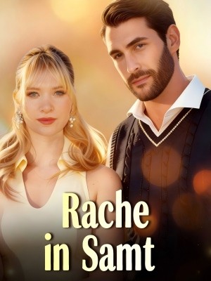 Rache in Samt