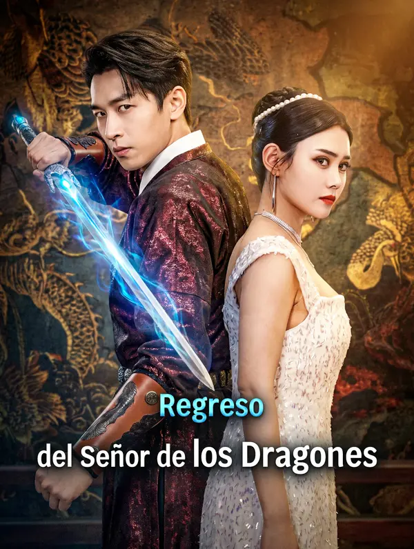 Regreso del Señor de los Dragones