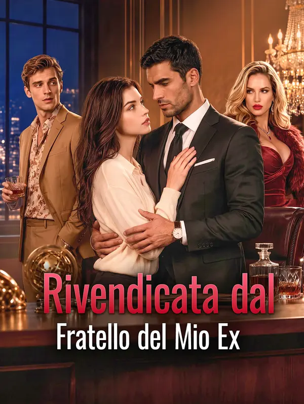 Rivendicata dal Fratello del Mio Ex