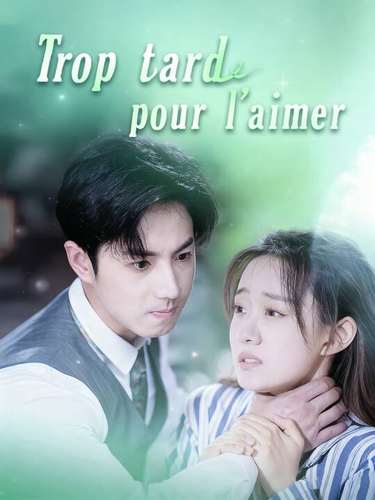 Trop tard pour l’aimer