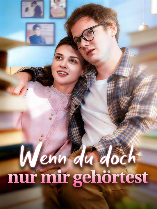 Wenn du doch nur mir gehörtest